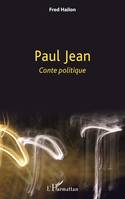 Paul Jean, Conte politique