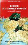 Echec À L'armée Rouge Ou La Guerre Autrement [Hardcover]