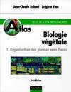 Atlas de biologie végétale., 1, Organisation des plantes sans fleurs, Atlas de biologie végétale Tome I : Organisation des plantes sans fleurs
