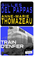 TRAIN D'ENFER (volet 3)