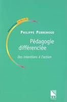 Pédagogie différenciée, des intentions à l'action