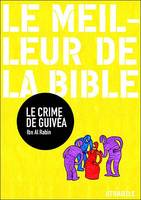 Le Crime de Guivea, Le meilleur de la Bible