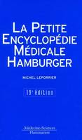 La petite encyclopédie médicale Hamburger - guide de pratique médicale, guide de pratique médicale