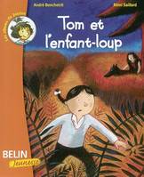 TOM ET L'ENFANT-LOUP