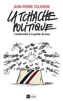 La tchatche politique