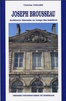 Joseph Brousseau, Architecte limousin au temps des Lumières