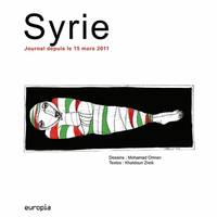 Syrie - journal depuis le 15 mars 2011, Journal depuis le 15 mars 2011