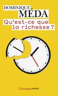 Qu'est-ce que la richesse ?