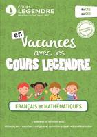 Cours Legendre, Cahier de vacances - CE1 au CE2