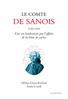 Le comte de Sanois (1723-1799), une vie bouleversée par l'affaire de la lettre de cachet