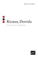 Ricoeur, Derrida, L'enjeu de la métaphore