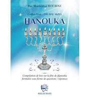 Hanouka, Compilation de lois sur la fête de hanouka formulée sous forme de questions-réponses