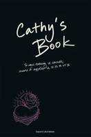 Cathy's Book, si vous trouvez ce carnet, merci d'appeler le 0 800 300 015