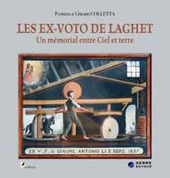 Les ex-voto de Laghet, Un mémorial entre ciel et terre