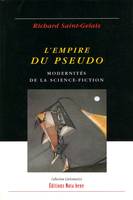 L'empire du pseudo, Modernités de la science-fiction