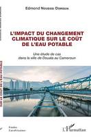 L'impact du changement climatique sur le coût de l'eau potable, Une étude de cas dans la ville de Douala au Cameroun