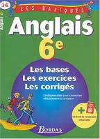 LES BASIQUES - ANGLAIS 6E (Ancienne Edition)