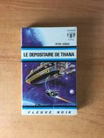 FLEUVE NOIR ANTICIPATION N° 460: Dépositaire de Thana (le)