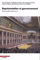 Représentation et gouvernement, Quels modèles électoraux ?