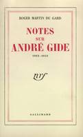 Notes sur André Gide, 1913-1951)