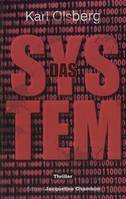 Das System, roman