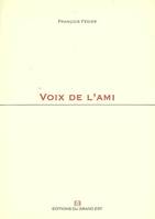 voix de l'ami