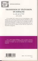 Transition et télévision en Espagne, Le rôle de la TVE (1973-1978)