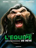 L'Equipe de rêve - Rugby, ruby