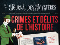 Crimes et délits de l'histoire, Une plongée au cœur des plus terribles affaires criminelles de l'histoire mondiale