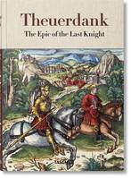 Theuerdank. The Epic of the Last Knight, Textes en anglais