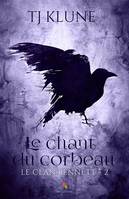 Le chant du corbeau, Le clan Bennett, T2