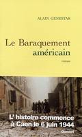 Le baraquement américain