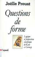 Questions de forme, Logique et proposition analytique de Kant à Carnap