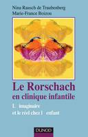 Le Rorschach en clinique infantile - 2ème édition - L'imaginaire et le réel chez l'enfant, L'imaginaire et le réel chez l'enfant