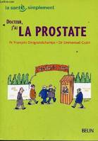 Docteur, j'ai la prostate