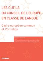 Les outils du conseil de l'Europe en classe de langue (2006) - Livre, CECR et Portfolio européen des langues