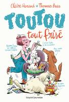 1, Toutou tout frisé, Tome 01, Toutou tout frisé