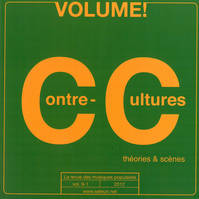 Volume ! autour des musiques actuelles v.9.1 (2012) Contre-Cultures