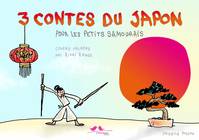 3 contes du Japon pour les petites canailles, Contes traditionnels japonais