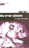 Une enquête de Vik et Stubø, 1, Une erreur judiciaire