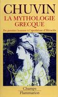 Mythologie grecque, du premier homme a l'apotheose d'heracles (La), du premier homme à l'apothéose d'Héraclès