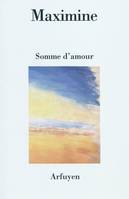 SOMME D'AMOUR (0) [Paperback] MAXIMINE