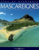 Mascareignes, Réunion, Maurice, Rodrigues