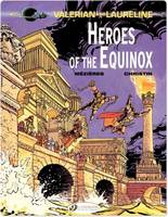 Valerian and Laureline - tome 8 Heroe of the Equinox