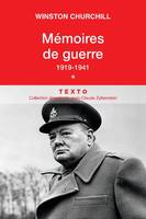Tome I, 1919-février 1941, Mémoires de guerre T1, 1919-1941