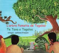 L'arbre Pometia de Tagaloa, Te Tava o Tagaloa - Bilingue : wallisien-français