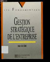 Gestion stratégique de l'entreprise, numéro 58 Leclère, Didier