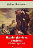 Hamlet (les deux versions) – suivi d'annexes, Nouvelle édition 2019