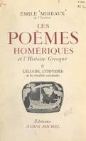 Les poèmes homériques et l'histoire grecque (2), L'Iliade, l'Odyssée et les rivalités coloniales