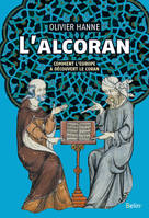 L'Alcoran, Comment l'Europe a découvert le Coran